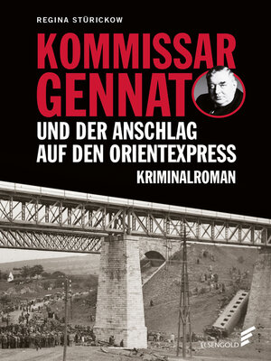 cover image of Kommissar Gennat und der Anschlag auf den Orientexpress